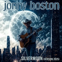 boston, jonny - Silvermoon (Version 2025) silvermoon_cover_800x800