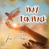 tina_christin_-_pray_for_peace_800