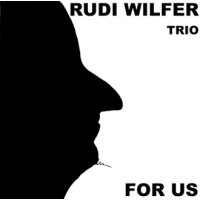 Wilfer, Rudi Trio - For Us
