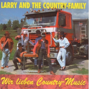 Larry & The Country Family - Wir lieben Country Music CD