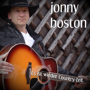 boston, jonny - Es ist wieder Country-Zeit