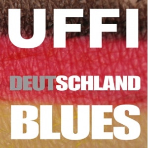 Uffi - Deutschland Blues