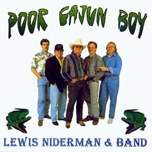 Niderman, Lewis & Band - Poor Cajun Boy