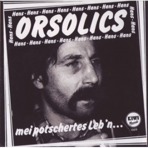 Orsolics, Hans - Mei potschertes Leb'n