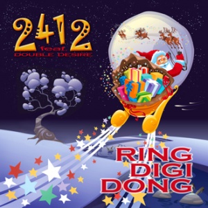 2412 feat. Double Desire - Ring Digi Dong