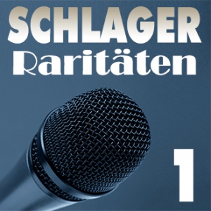 Schlager Raritäten 1