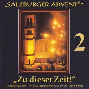 Salzburger Advent - Zu dieser Zeit! 2